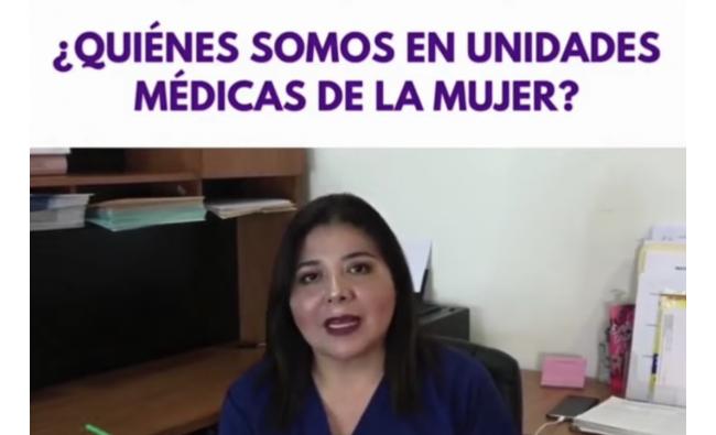 ¿Quiénes somos? Unidades Médicas de la Mujer